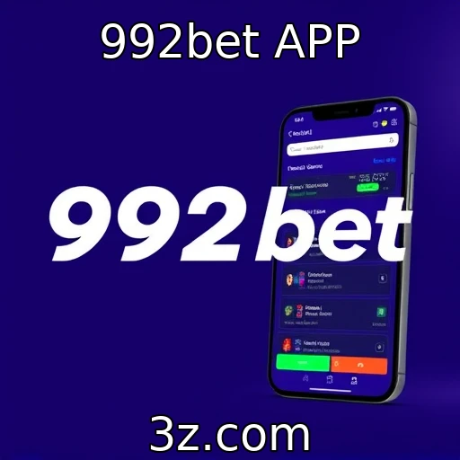 992bet APP Estratégias Infalíveis para Apostas em Eventos Esportivos